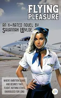 Flying Pleasure - Savannah Wylde