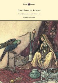 Folk-Tales of Bengal - With 32 Illustrations in Colour by Warwick Goble - Day Behari