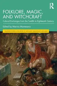 Folklore, Magic, and Witchcraft - Montesano Marina