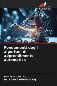 Fondamenti degli algoritmi di apprendimento automatico - CHITRA Mrs M.G.