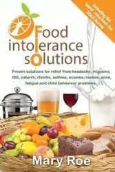 Food Intolerance Solutions - Mary Roe