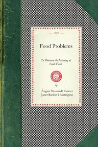 Food Problems - August Farmer