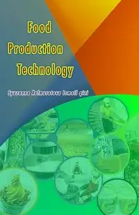 Food Production Technology - Syuzanna Xolmurotova Ismoil qizi