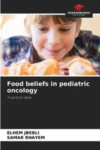 Food beliefs in pediatric oncology - JBEBLI ELHEM