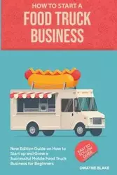 Food truck business - Blake Dwayne