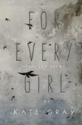 For Every Girl - Kate Gray