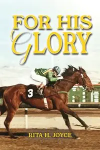 For His Glory - Joyce Rita