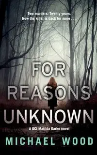 For Reasons Unknown - Michael Wood