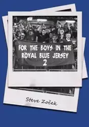 For The Boys In The Royal Blue Jersey 2 - Steve Zocek