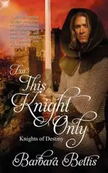 For This Knight Only - Barbara Bettis