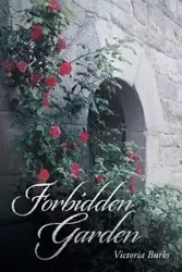 Forbidden Garden - Victoria Burks