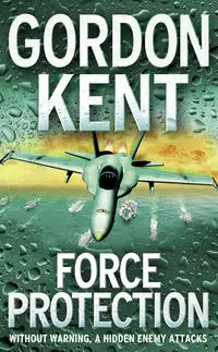 Force Protection - Kent Gordon