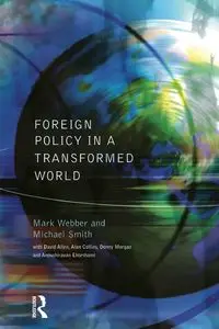 Foreign Policy In A Transformed World - Mark Webber