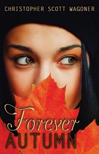 Forever Autumn - Christopher Scott Wagoner
