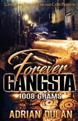 Forever Gangsta - Adrian Dulan