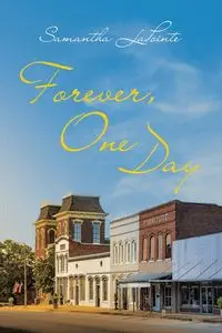 Forever, One Day - Samantha LaPointe