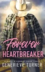 Forever a Heartbreaker - Genevieve Turner