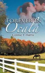 Forever in Ocala - Harris Connie Y