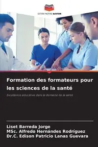 Formation des formateurs pour les sciences de la santé - Jorge Barreda Liset