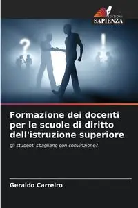 Formazione dei docenti per le scuole di diritto dell'istruzione superiore - Geraldo Carreiro