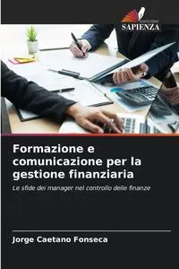 Formazione e comunicazione per la gestione finanziaria - Jorge Fonseca Caetano