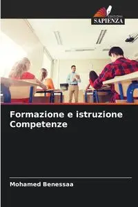 Formazione e istruzione Competenze - Mohamed Benessaa