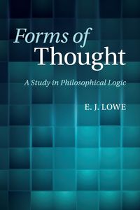 Forms of Thought - Lowe E. J.