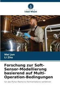 Forschung zur Soft-Sensor-Modellierung basierend auf Multi-Operation-Bedingungen - Wei Jun