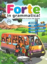Forte in grammatica! - Alessandro De Giuli, Ciro Massimo Naddeo