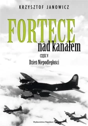 Fortece nad kanałem cz.V Dzień Niepodległości - Krzysztof Janowicz