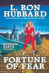 Fortune of Fear - Ron Hubbard L.