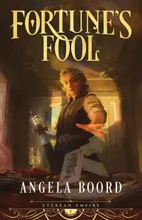 Fortune's Fool - Angela Boord