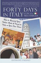 Forty Days in Italy Con La Mia Famiglia - Anthony Fasano