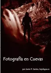 Fotografía en Cuevas - Santos Javier Pérez