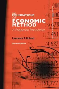 Foundations of Economic Method - Lawrence A. Boland