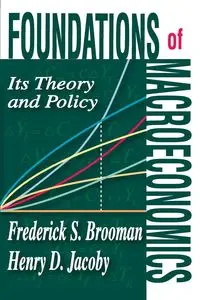 Foundations of Macroeconomics - Frederick S. Brooman