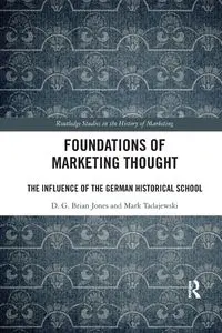 Foundations of Marketing Thought - Brian Jones D.G.