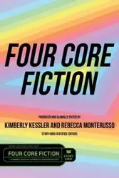 Four Core Fiction - Kimberly Kessler