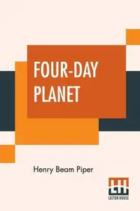 Four-Day Planet - Piper Henry Beam