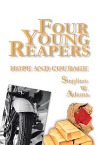 Four Young Reapers - Adams Stephen W.