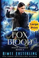 Fox Blood - Aimee Easterling