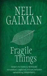 Fragile Things - Neil Gaiman