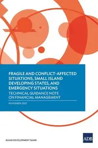 Fragile and Conflict-Affected Situations, Small Island Developing States, and Emergency Situations - Asian Development Bank