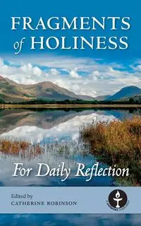 Fragments of Holiness - Robinson Catherine Mary