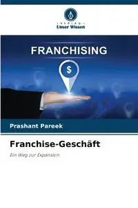 Franchise-Geschäft - Pareek Prashant