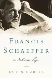 Francis Schaeffer - Colin Duriez