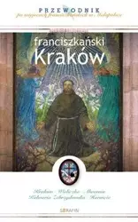 Franciszkański Kraków - Michał Jakubczyk