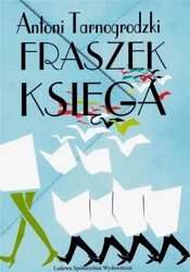 Fraszek księga - Antoni Tarnogrodzki