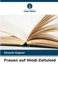 Frauen auf Hindi-Zelluloid - Kapoor Sheetal