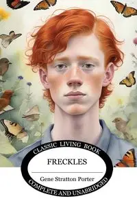 Freckles - Porter Gene Stratton